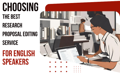 Choosing the Best Research Proposal Editing Service for English Speakers